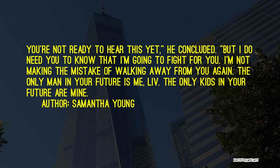 Ready To Fight Quotes By Samantha Young