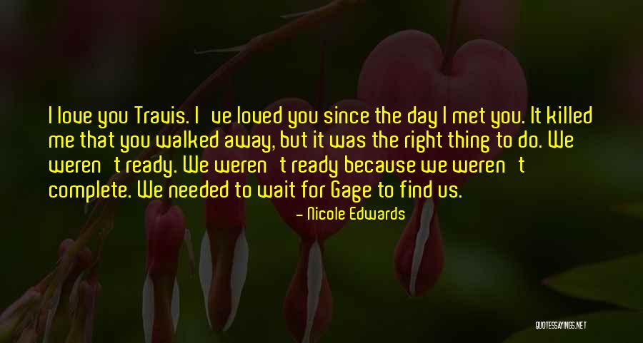 Ready To Find Love Quotes By Nicole Edwards