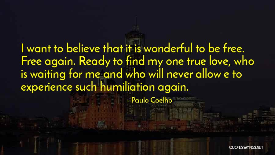 Ready To Find Love Quotes By Paulo Coelho