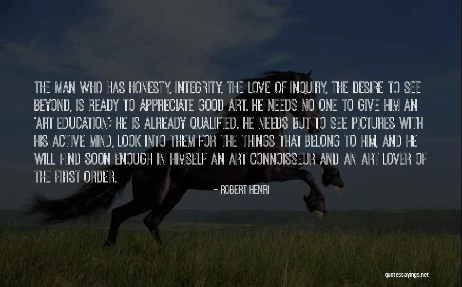 Ready To Find Love Quotes By Robert Henri Ready To Find Love Quotes By Robert Henri