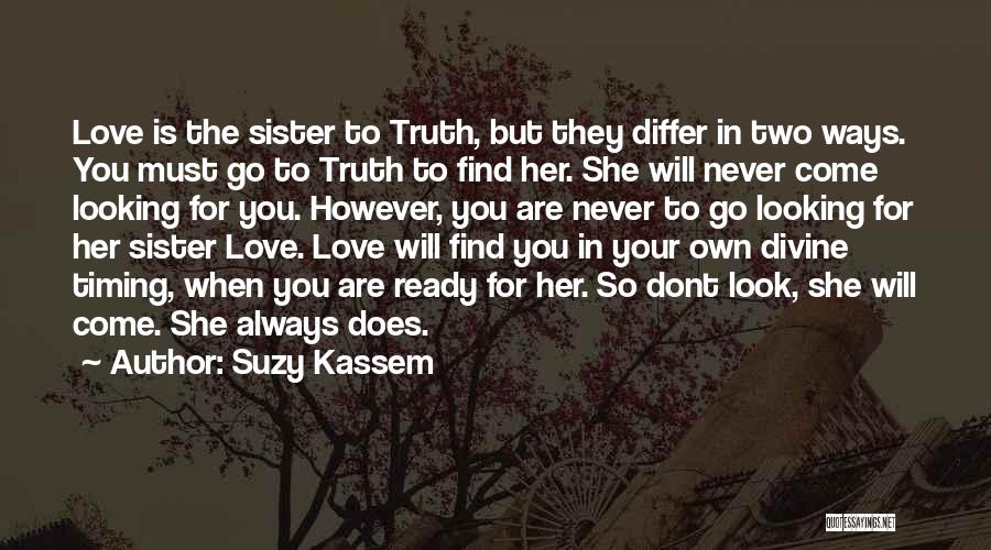 Ready To Find Love Quotes By Suzy Kassem