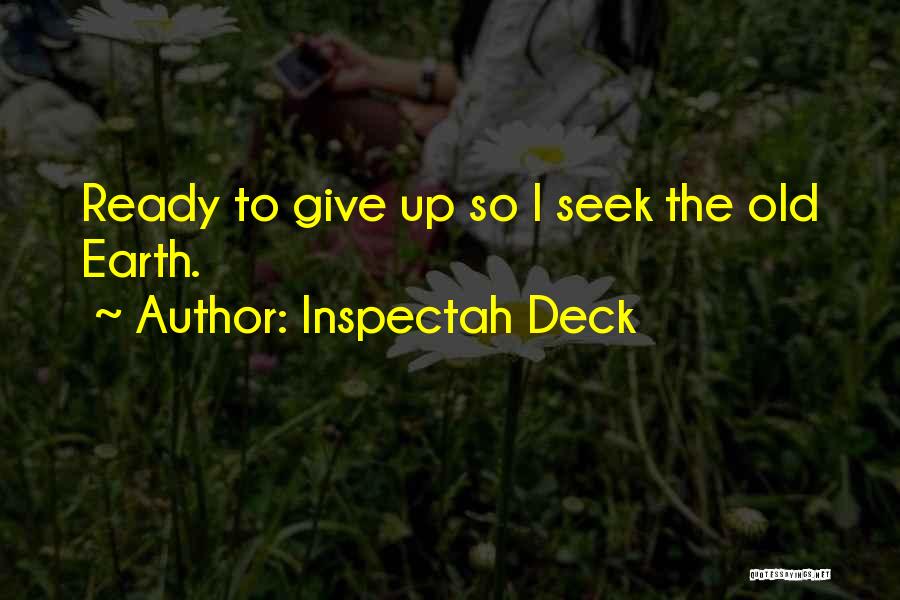 Ready To Give Up Quotes By Inspectah Deck