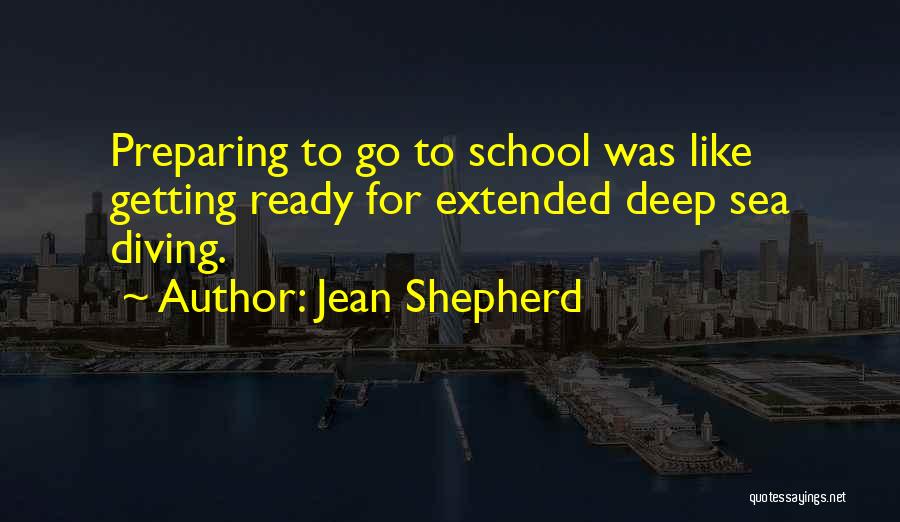 Ready To Go Quotes By Jean Shepherd