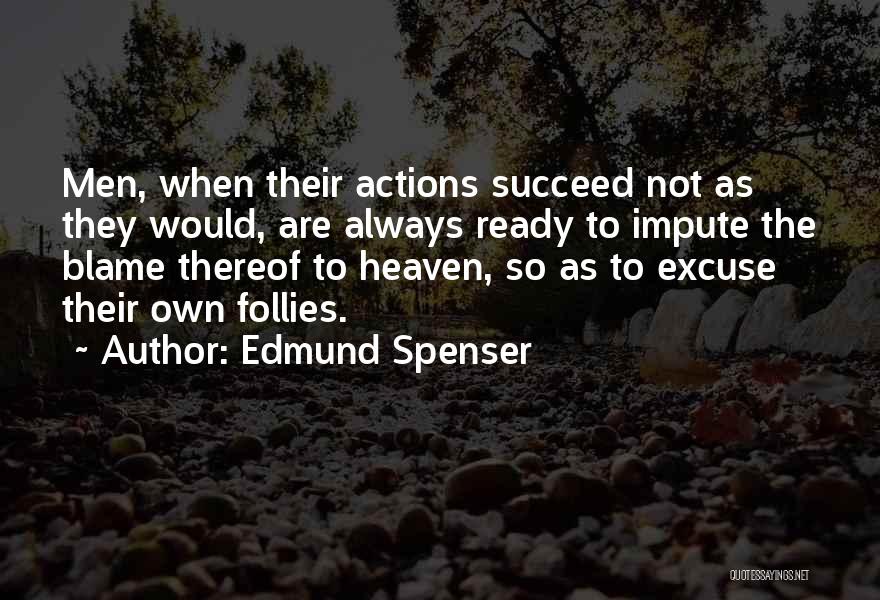 Ready To Go To Heaven Quotes By Edmund Spenser