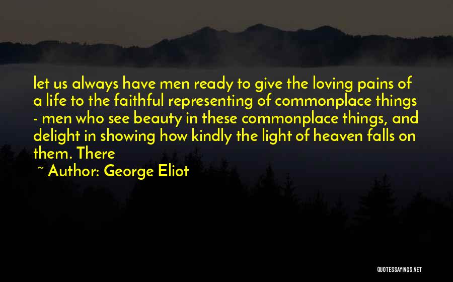 Ready To Go To Heaven Quotes By George Eliot