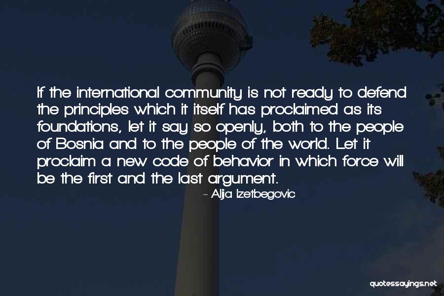 Ready To Go To War Quotes By Alija Izetbegovic Ready To Go To War Quotes By Alija Izetbegovic