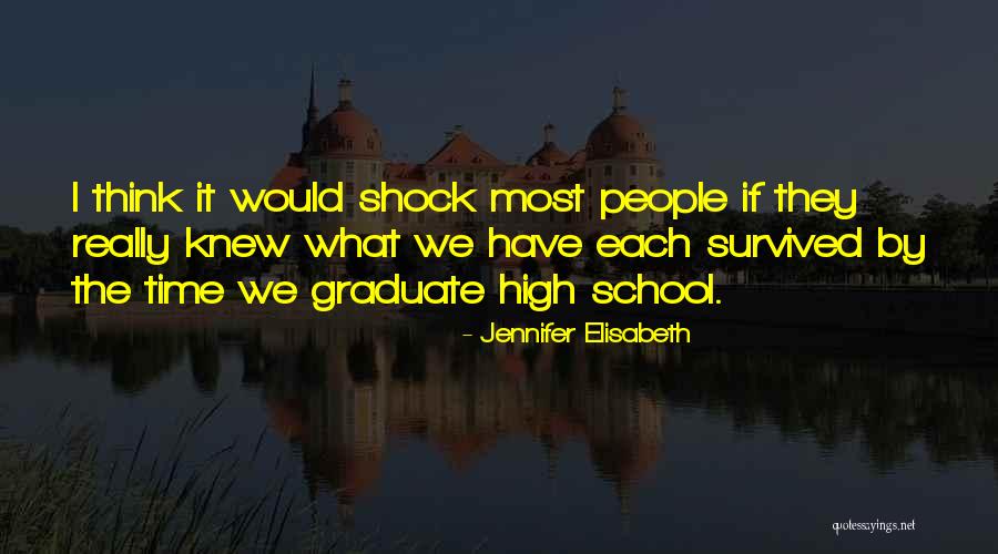 Ready To Graduate Quotes By Jennifer Elisabeth