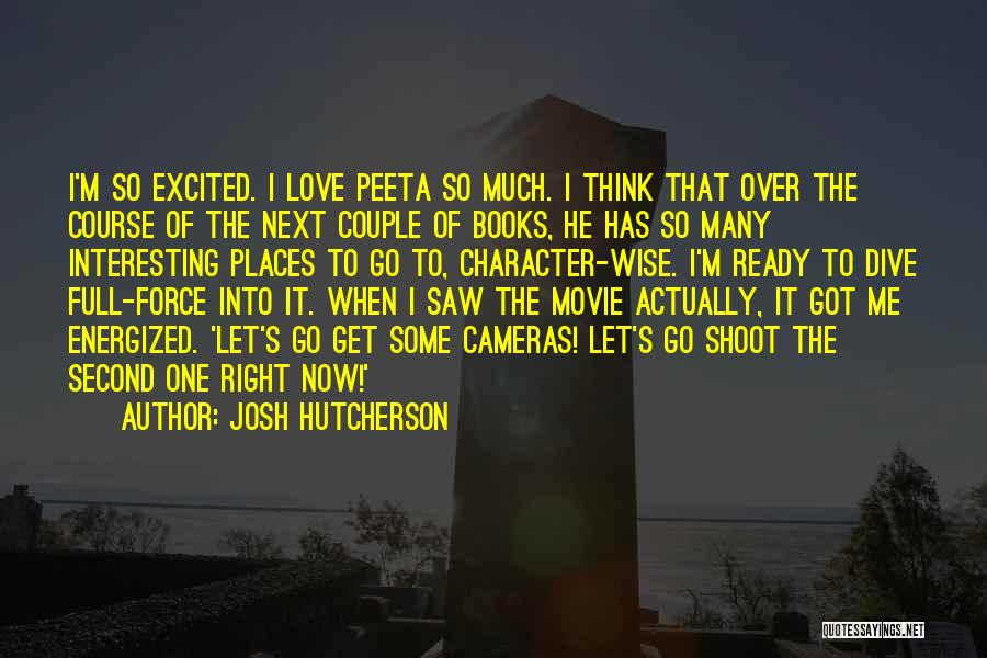 Ready To Let Go Quotes By Josh Hutcherson