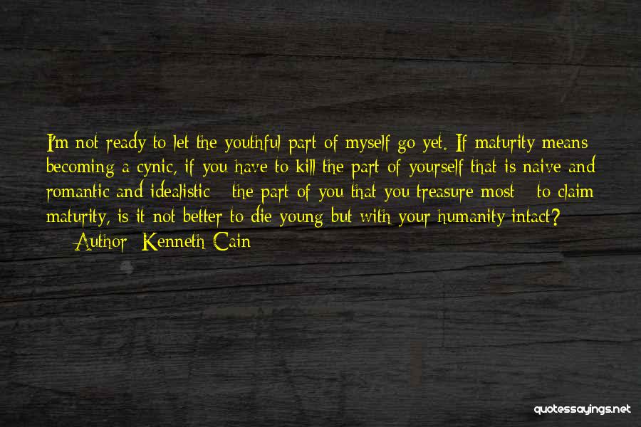 Ready To Let Go Quotes By Kenneth Cain