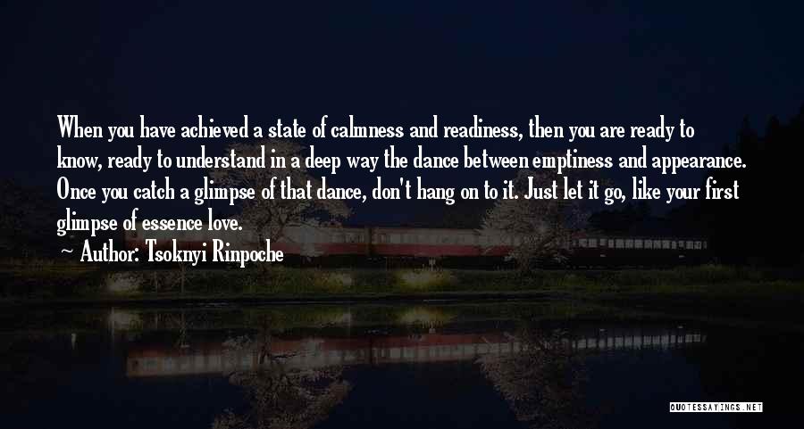 Ready To Let Go Quotes By Tsoknyi Rinpoche