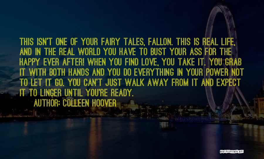 Ready To Let Love In Quotes By Colleen Hoover