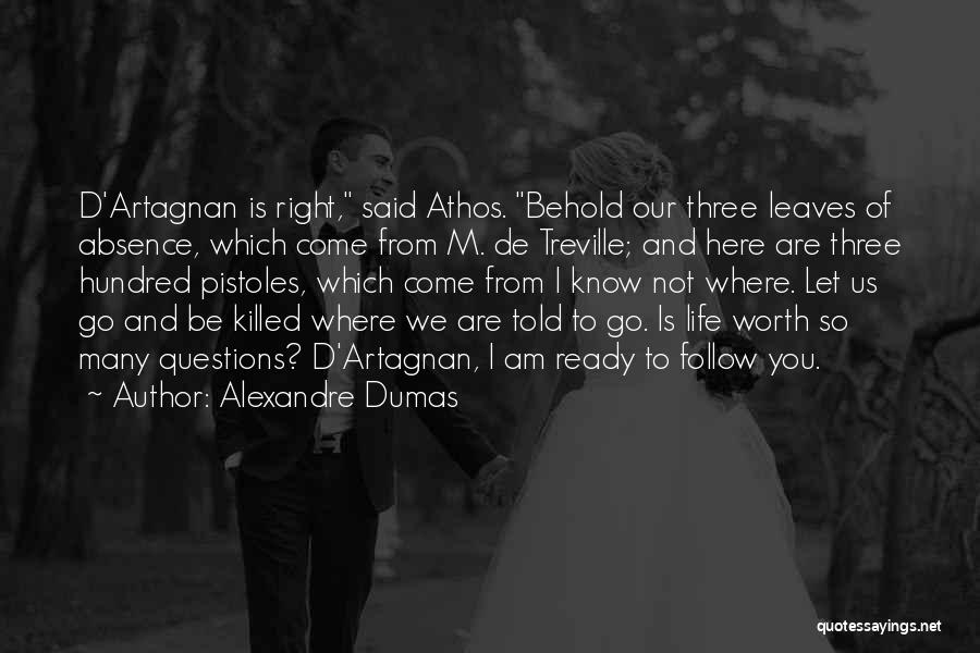Ready To Let You Go Quotes By Alexandre Dumas