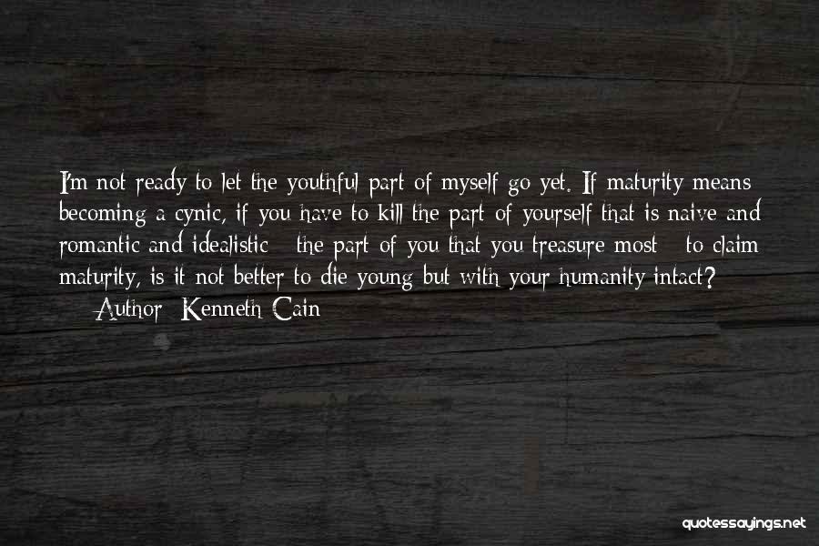 Ready To Let You Go Quotes By Kenneth Cain