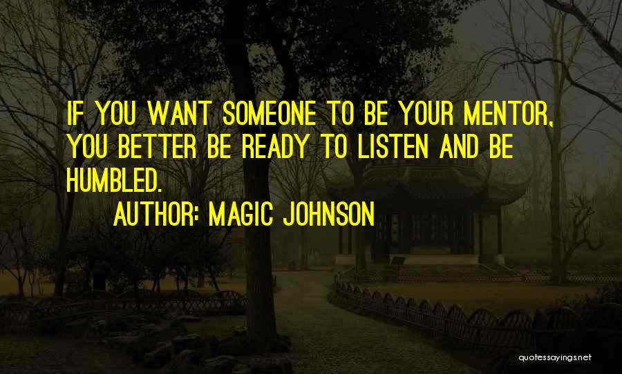 Ready To Listen Quotes By Magic Johnson