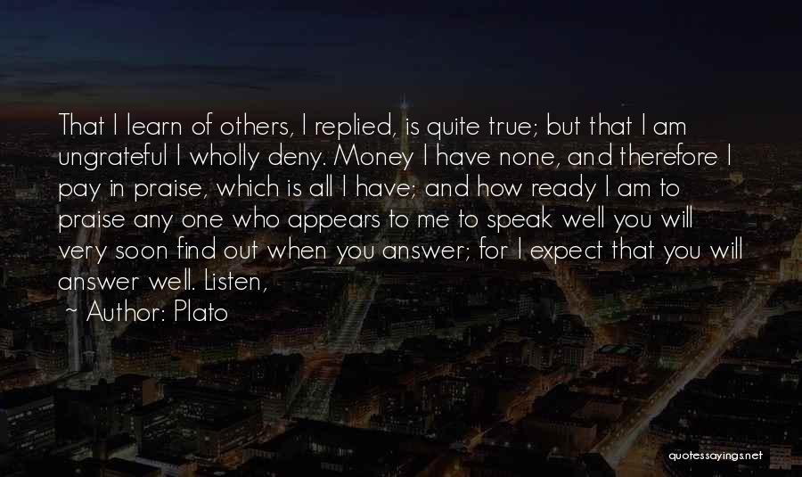 Ready To Listen Quotes By Plato