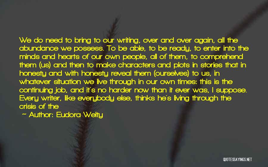 Ready To Live Again Quotes By Eudora Welty