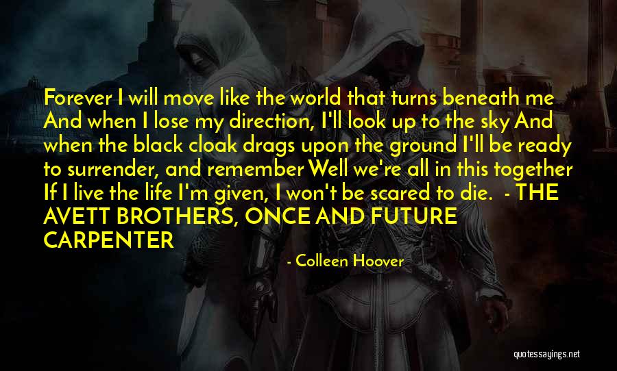 Ready To Live Life Quotes By Colleen Hoover Ready To Live Life Quotes By Colleen Hoover
