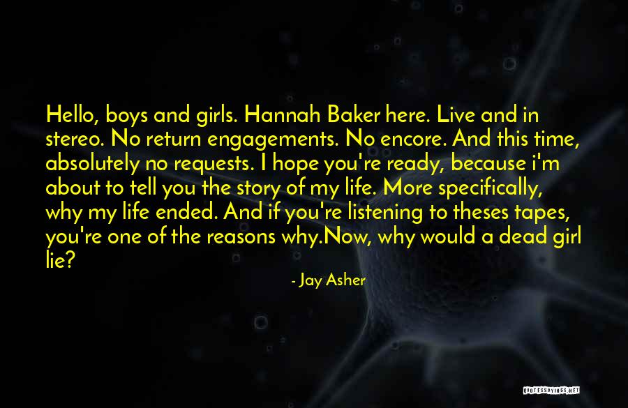 Ready To Live Life Quotes By Jay Asher Ready To Live Life Quotes By Jay Asher