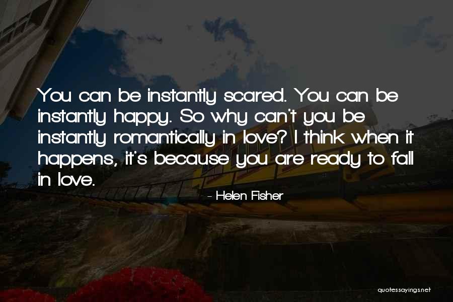 Ready To Love You Quotes By Helen Fisher