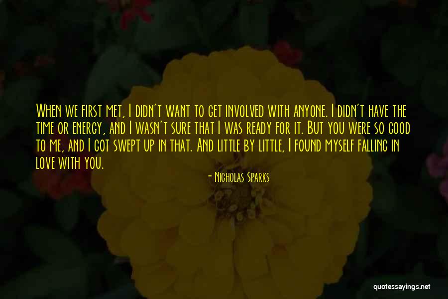 Ready To Love You Quotes By Nicholas Sparks Ready To Love You Quotes By Nicholas Sparks