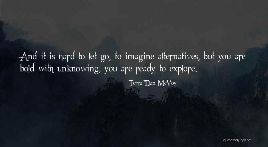 Ready To Love You Quotes By Terra Elan McVoy Ready To Love You Quotes By Terra Elan McVoy