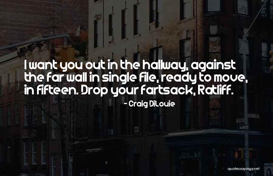 Ready To Move Out Quotes By Craig DiLouie Ready To Move Out Quotes By Craig DiLouie