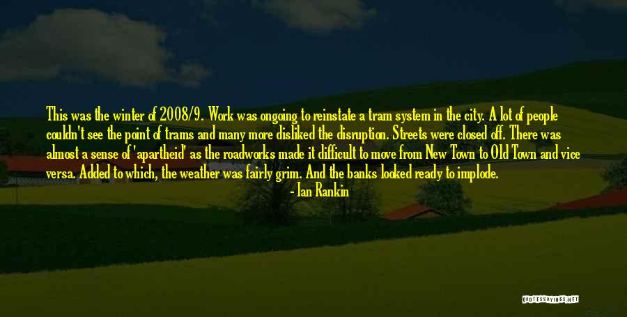 Ready To Move Out Quotes By Ian Rankin Ready To Move Out Quotes By Ian Rankin
