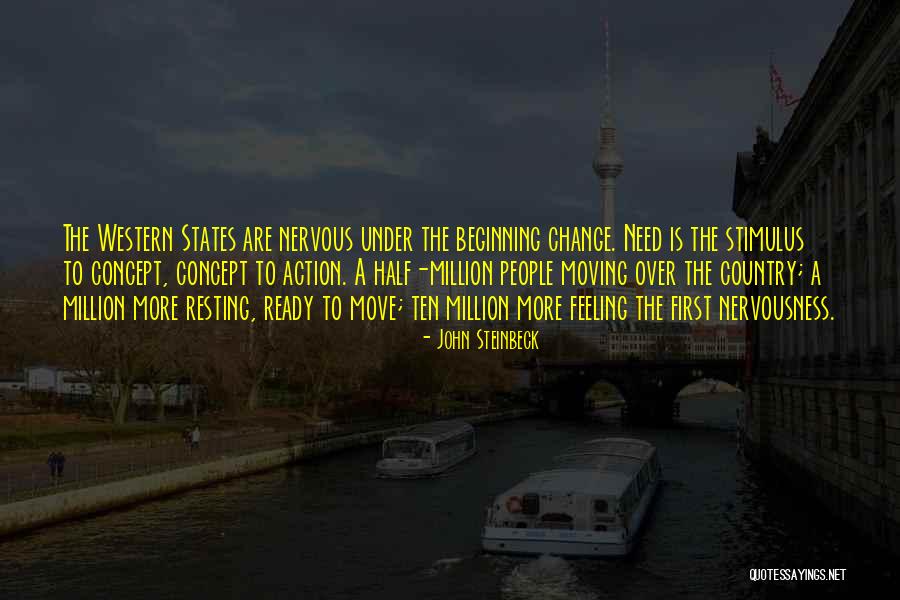 Ready To Move Out Quotes By John Steinbeck Ready To Move Out Quotes By John Steinbeck