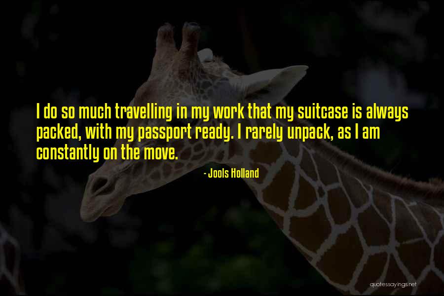 Ready To Move Out Quotes By Jools Holland Ready To Move Out Quotes By Jools Holland