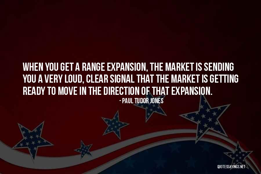 Ready To Move Out Quotes By Paul Tudor Jones Ready To Move Out Quotes By Paul Tudor Jones