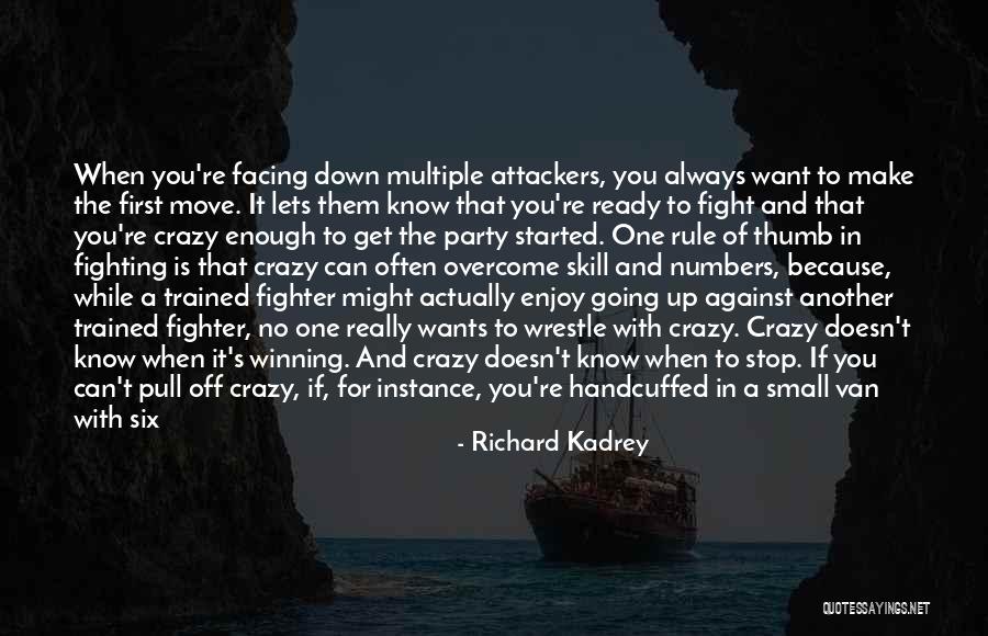 Ready To Move Out Quotes By Richard Kadrey Ready To Move Out Quotes By Richard Kadrey
