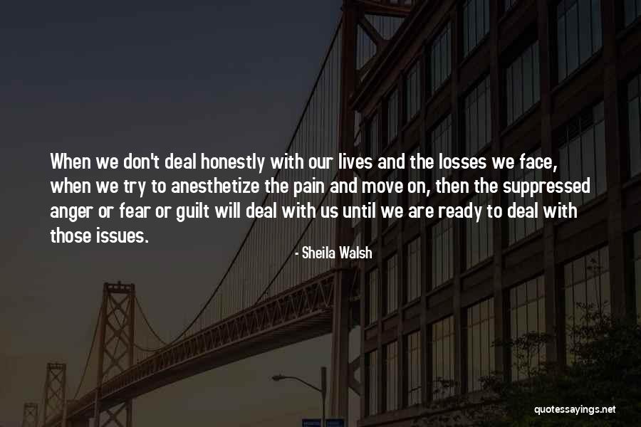 Ready To Move Out Quotes By Sheila Walsh Ready To Move Out Quotes By Sheila Walsh