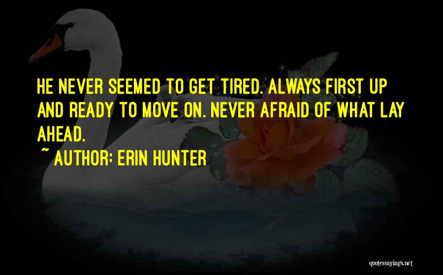 Ready To Move Quotes By Erin Hunter