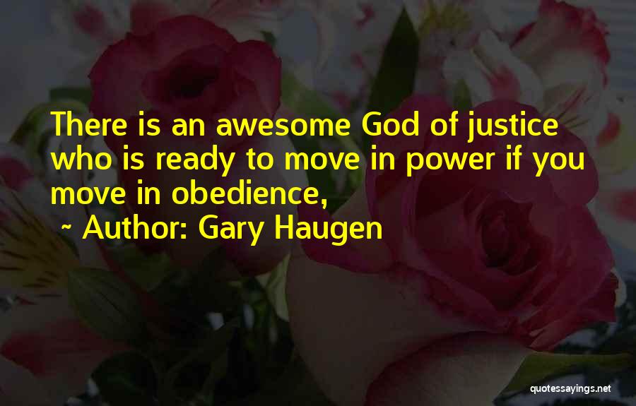 Ready To Move Quotes By Gary Haugen