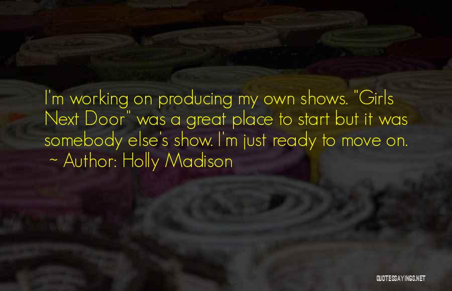 Ready To Move Quotes By Holly Madison