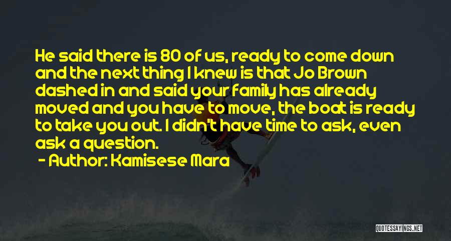 Ready To Move Quotes By Kamisese Mara