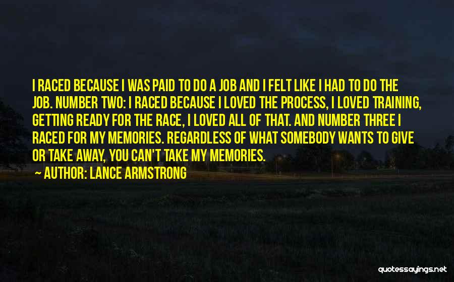 Ready To Race Quotes By Lance Armstrong