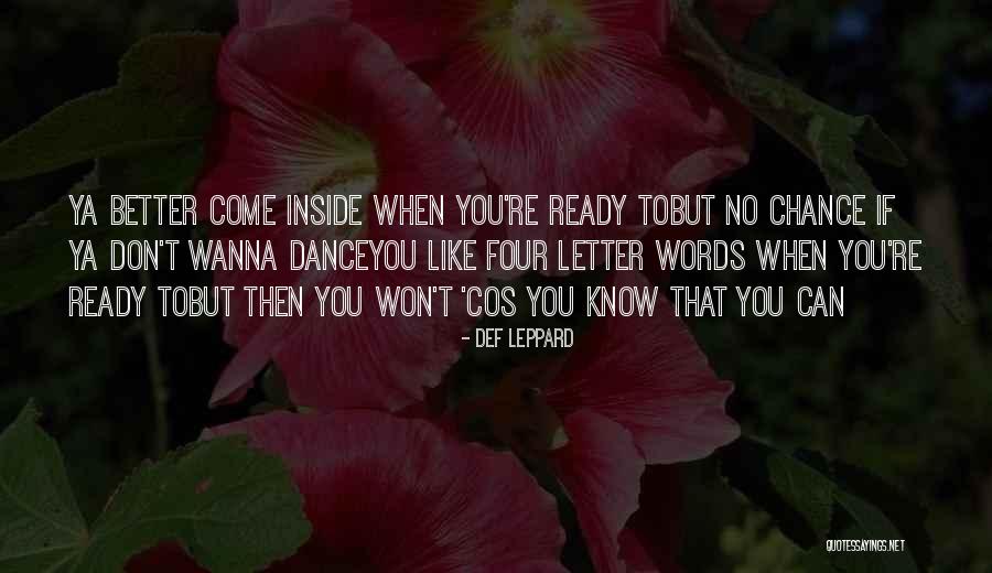 Ready To Rock Quotes By Def Leppard Ready To Rock Quotes By Def Leppard