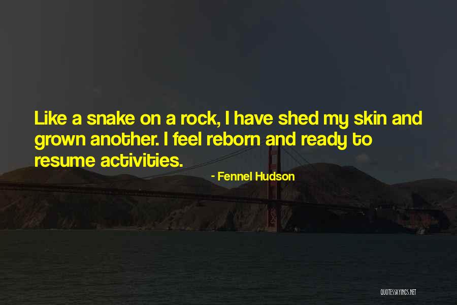 Ready To Rock Quotes By Fennel Hudson Ready To Rock Quotes By Fennel Hudson