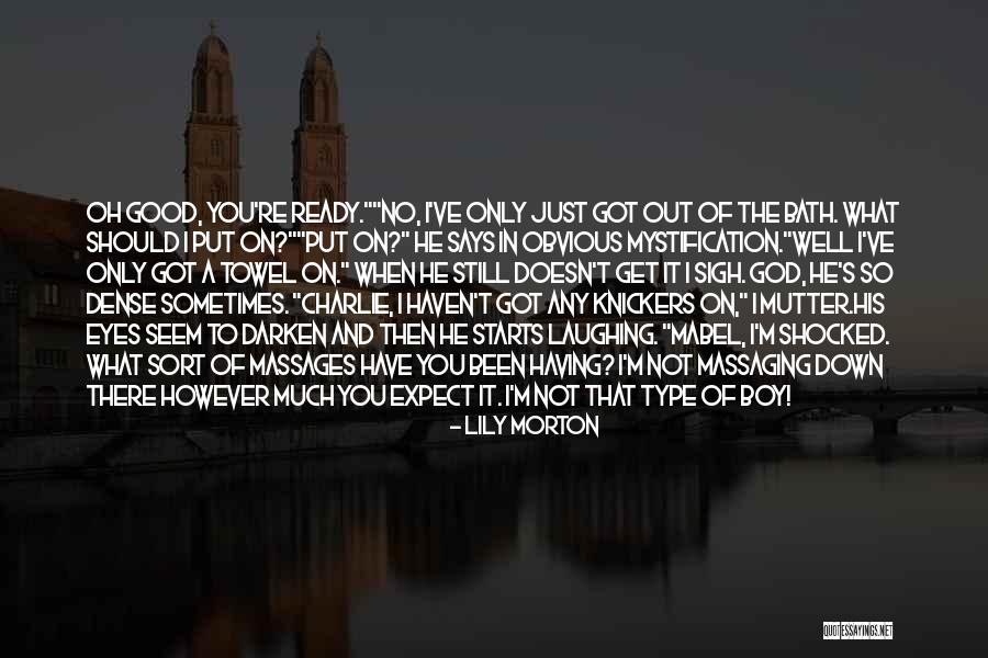 Ready To Rock Quotes By Lily Morton Ready To Rock Quotes By Lily Morton