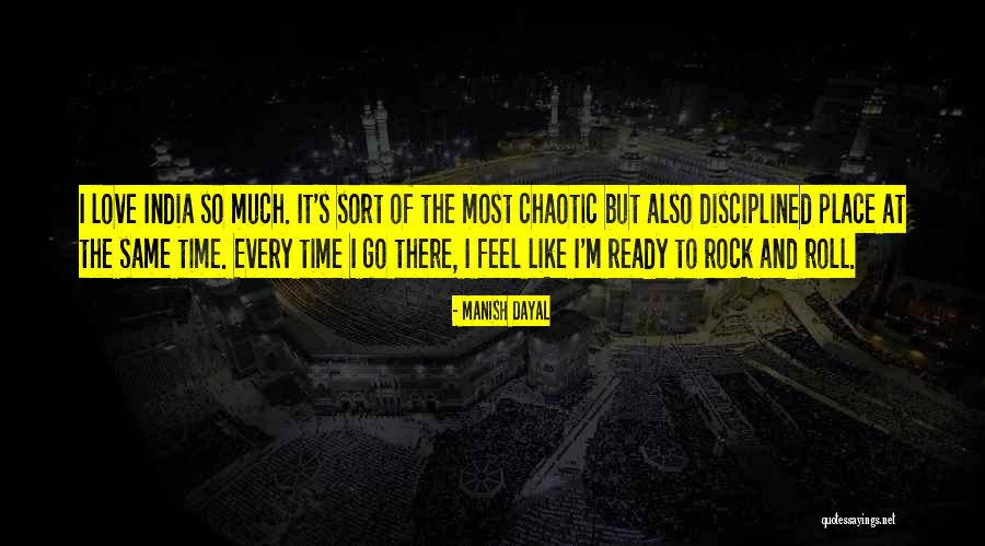 Ready To Rock Quotes By Manish Dayal Ready To Rock Quotes By Manish Dayal