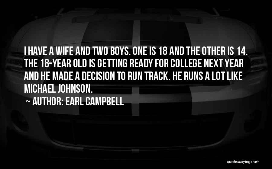 Ready To Run Quotes By Earl Campbell