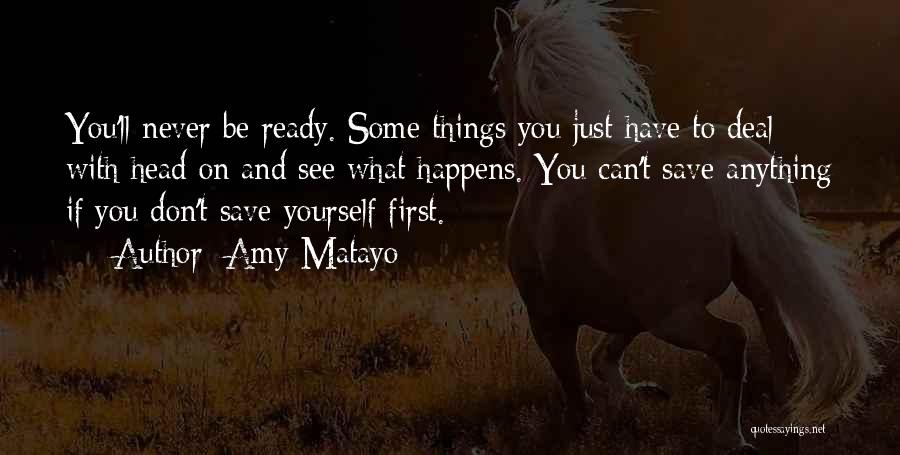 Ready To See You Quotes By Amy Matayo