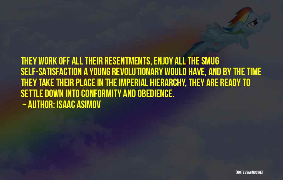 Ready To Settle Quotes By Isaac Asimov