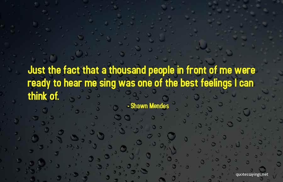 Ready To Sing Quotes By Shawn Mendes Ready To Sing Quotes By Shawn Mendes