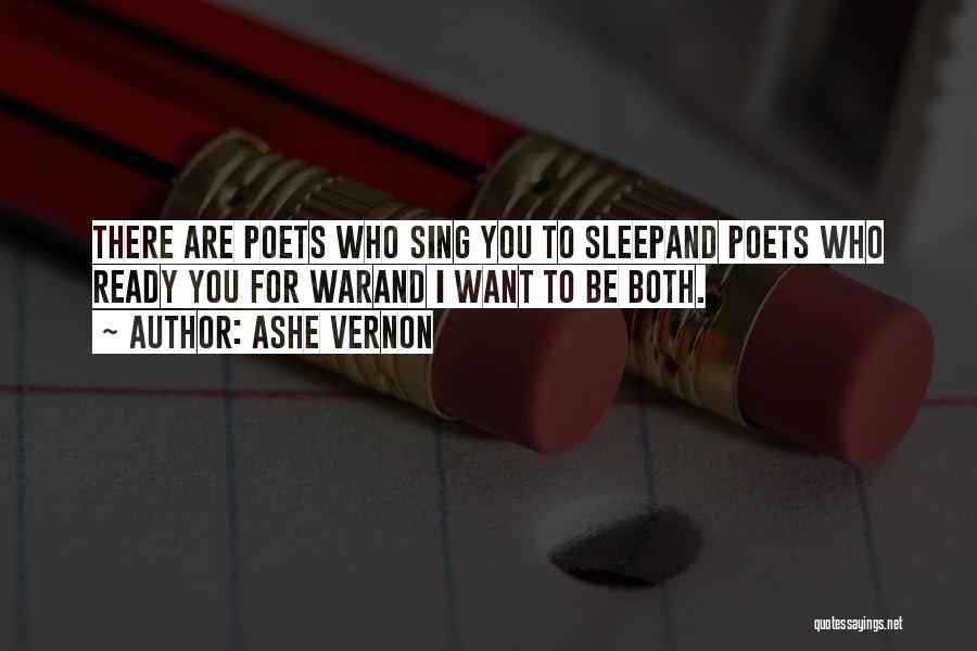 Ready To Sleep Quotes By Ashe Vernon