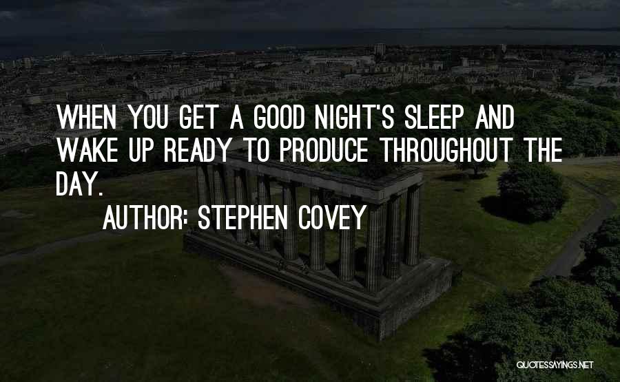 Ready To Sleep Quotes By Stephen Covey