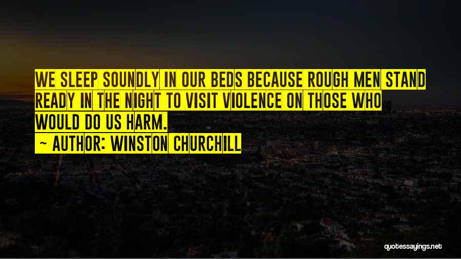 Ready To Sleep Quotes By Winston Churchill