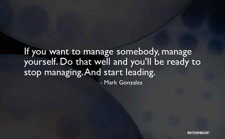 Ready To Start Quotes By Mark Gonzales