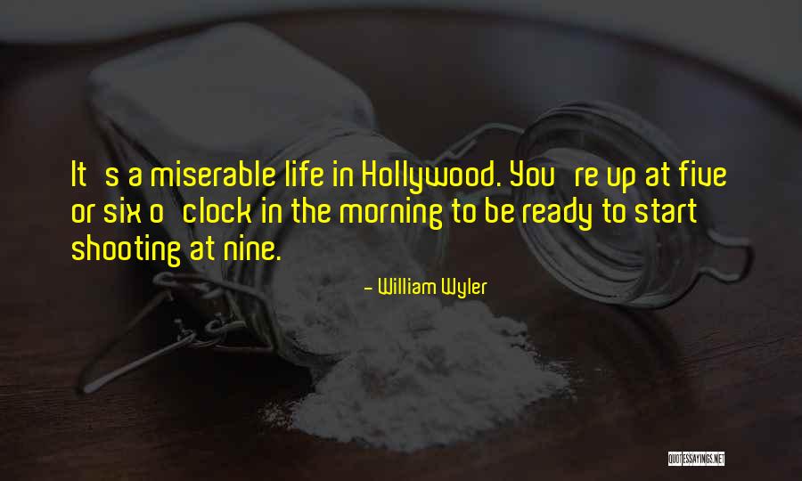 Ready To Start Quotes By William Wyler